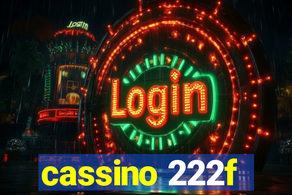 cassino 222f